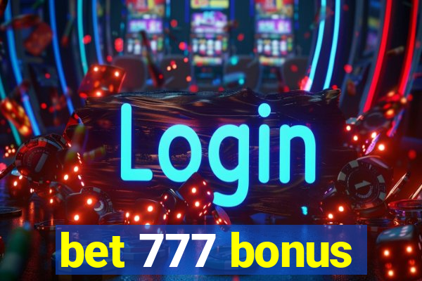 bet 777 bonus